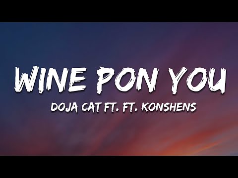Doja Cat - Wine Pon You (Lyrics) ft. Konshens
