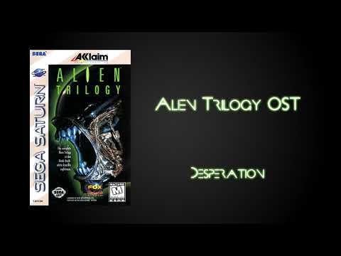 Alien Trilogy Sega Saturn Soundtrack [Desperation]