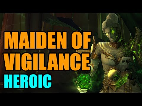 Maiden of Vigilance - Tomb of Sargeras Heroic - Tank PoV