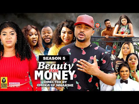 BEAUTY FOR MONEY (SEASON 5){TRENDING NEW 2023 NIGERIAN MOVIE} -2023 LATEST NIGERIAN NOLLYWOOD MOVIES
