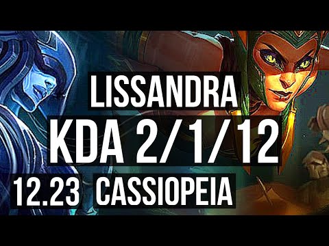 LISSANDRA vs CASSIOPEIA (MID) | 2/1/12, 500+ games | EUW Diamond | 12.23