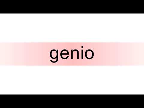 How to pronounce genio