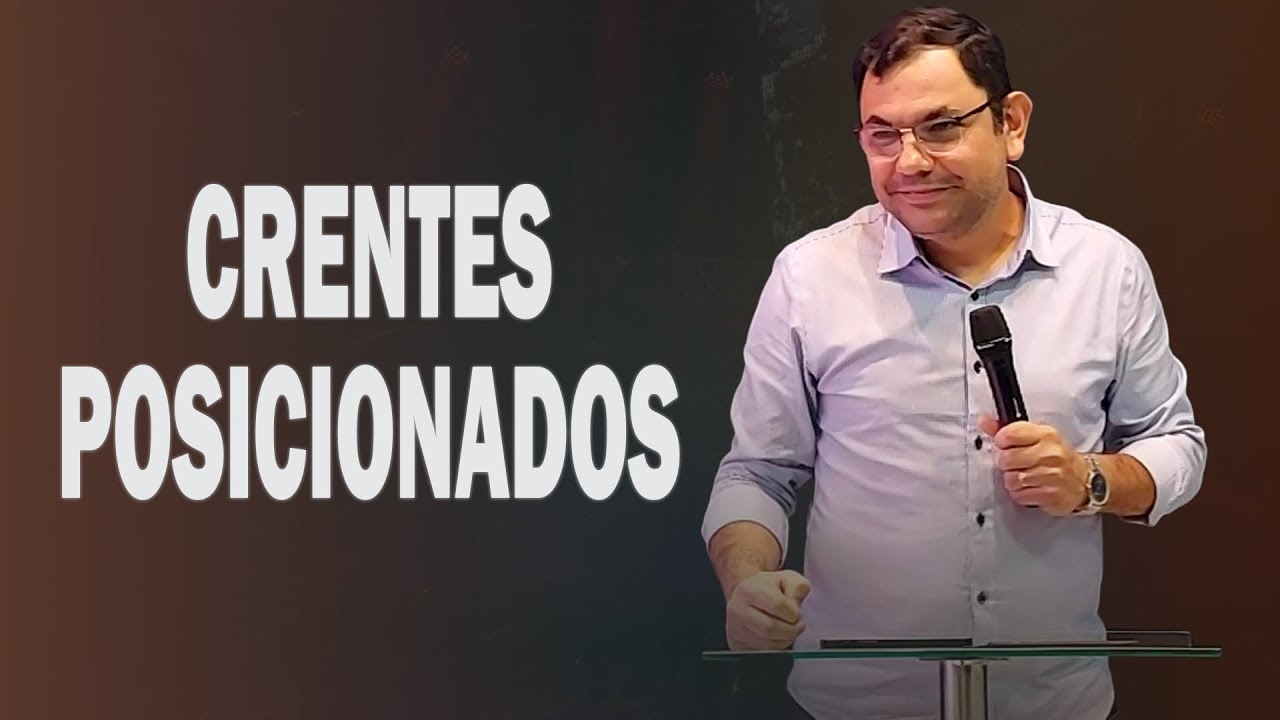 CRENTES POSICIONADOS