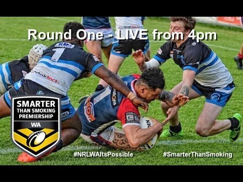 NRL WA 2018 Smarter Than Smoking Premiership Round 1