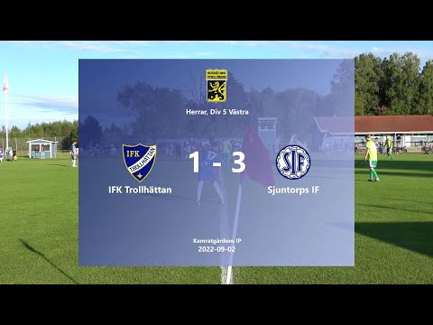 220902 IFK Trollhättan - Sjuntorps IF, Höjdpunkter