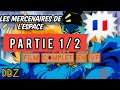 DBZ Les Mercenaires De L Espace En VF PARTIE 1 2