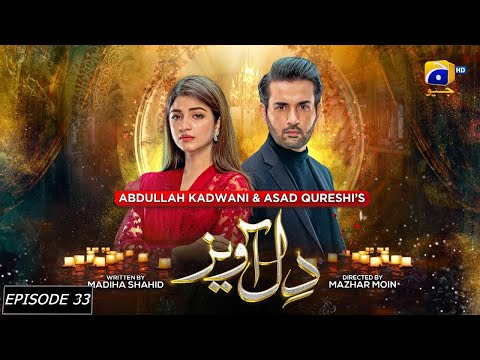 Dil Awaiz Episode 33 - [Eng Sub] - Kinza Hashmi - Affan Waheed - 3rd June 2022
