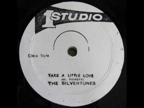 The Silvertones - Take A Little Love