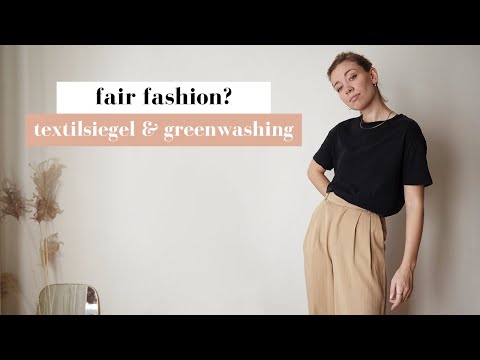 FAIR FASHION erkennen | Greenwashing & Textilsiegel