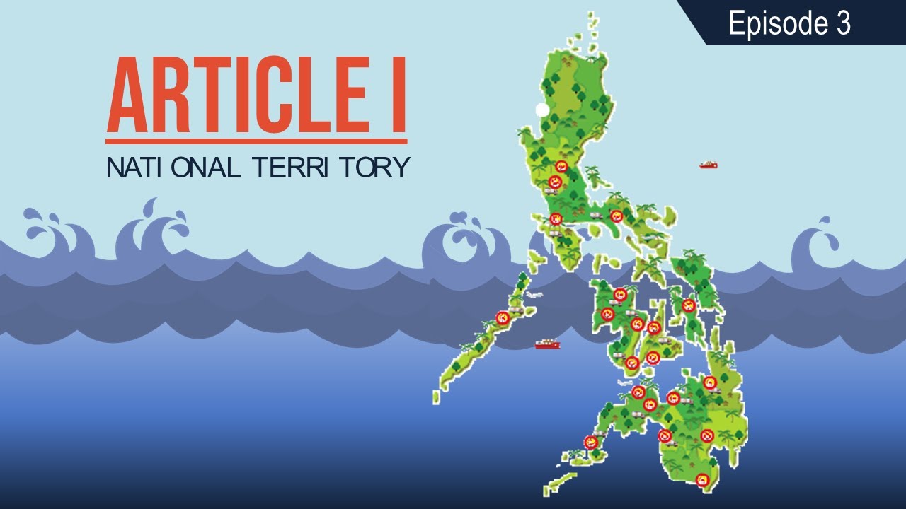 Gen. Info - Article 1: The National Territory of the Philippines