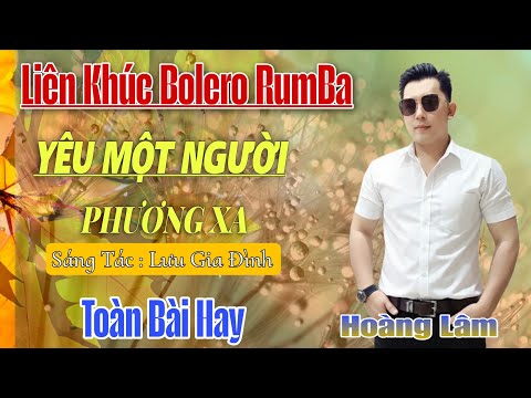 Liên Khúc Mới Bolero RumBa Trữ Tình 2025 - Yêu Một Người Phương Xa | Hoàng Lâm 