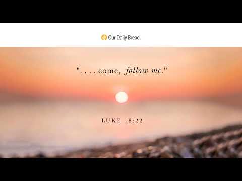 Worth It to Follow Jesus | Audio Reading | Our Daily Bread Devotional | November 1, 2023