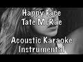 Tate McRae - happy face acoustic karaoke instrumental