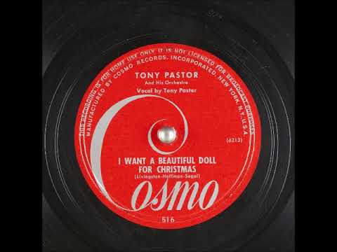 I Want a Beautiful Doll for Christmas ~ Tony Pastor and His Orchestra (1946) (Corrected video)