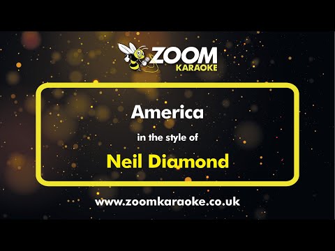 Neil Diamond - America - Karaoke Version from Zoom Karaoke