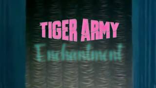 Tiger Army - Enchantment