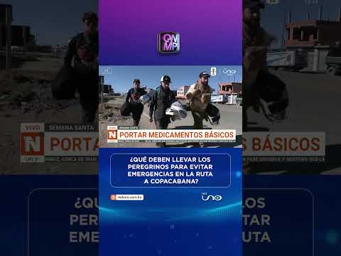 ¿Qué deben llevar los peregrinos para evitar emergencias en la ruta a Copacabana?