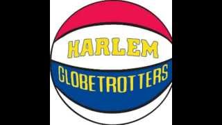 Harlem Globetrotters Song