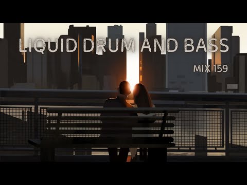 Liquid Drum and Bass Mix 159 - August 2025