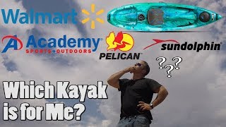 What Kayak to Buy Walmart  Academy Bass pro - Lifetime  Pelican Ascend Sundolphin