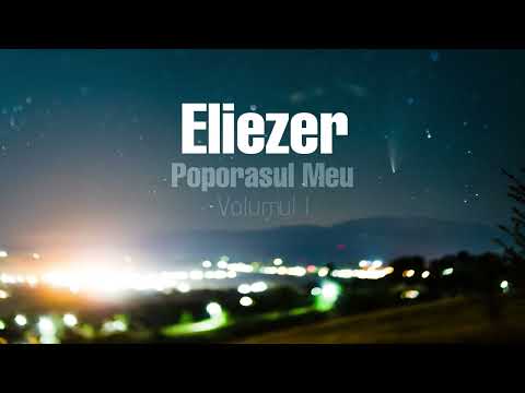 Grupul Eliezer - Poporasul meu (Vol 1) 2007