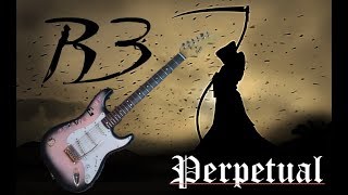 R3 - Perpetual (Yngwie Malmsteen Guitar Cover)