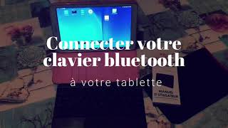 Connecter un clavier Bluetooth avec pavé tactile sur tablette