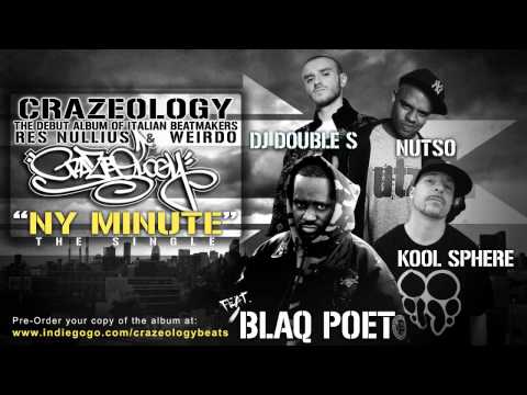 Crazeology feat. Blaq Poet, Kool Sphere, Nutso, DJ Double S - NY Minute (On Live From HeadQCourterz)