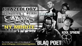 Crazeology feat. Blaq Poet, Kool Sphere, Nutso, DJ Double S - NY Minute (On Live From HeadQCourterz)