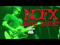 NOFX - SOUL DOUBT - LIVE AT PUNK IN DRUBLIC FESTIVAL,  AUSTIN 2023 FULL SONG - 4K
