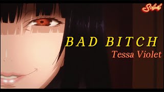 [Vietsub & Lyrics] Bad Bitch - Tessa Violet