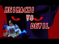 Heihachi Vs Devil BOSS Battle In 4K Tekken 2