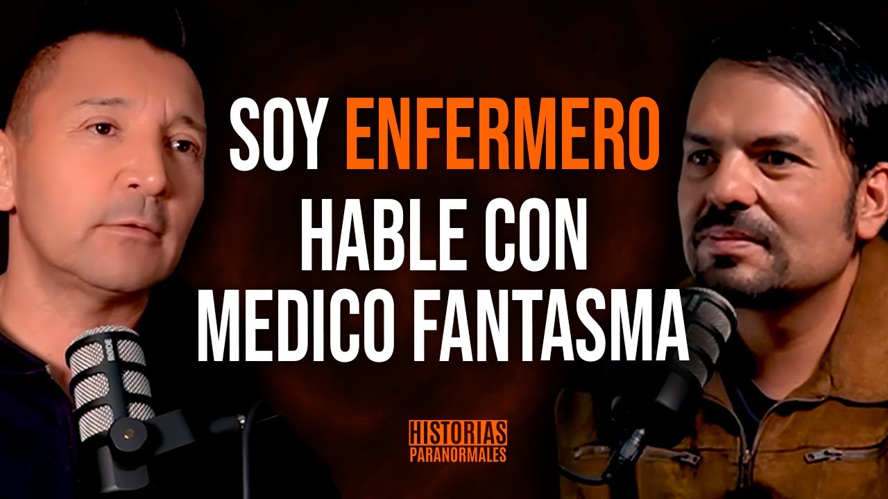 🤯 ¡IMPACTANTE! "Hablé con MÉDICO FANTASMA y REVELÓ ALGO" 😱: SOY ENFERMERO en HOSPITALES EMBRUJADOS👀