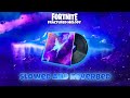 Fortnite - Fractured Melody (Slowed and Reverbed to Perfection)