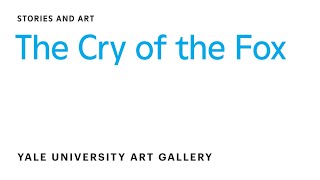 The Cry of the Fox