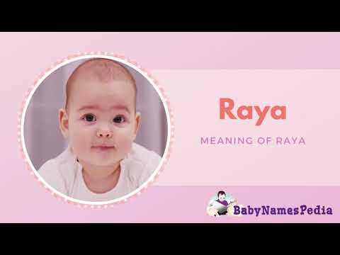 How to Pronounce the Baby Girl Name Raya