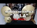 Avenged Sevenfold M I A NO SOUND DRUM