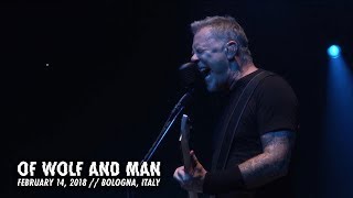 Metallica: Of Wolf and Man (Bologna, Italy - February 14, 2018)