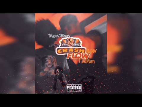 Rae Rae - Crash Flow ft. TaeMan (Official Audio)