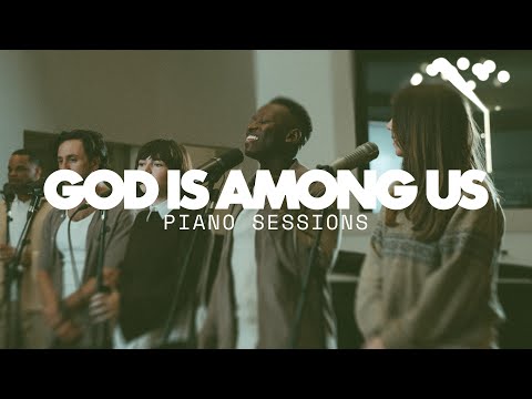 God Is Among Us (ft. Brian Nhira) - Piano Sessions