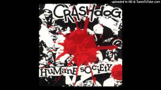 01 Crashdog - HuManE SOciEty - Progress