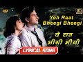 Yeh Raat Bheegi Bheegi यह रात भीगी भीगी - HD English Lyrical Songs | Lata Mangeshkar, Manna De
