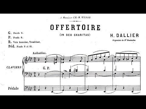 Henri Dallier ♦ Offertoire: "In Deo charitas" (1895, L'Orgue Moderne) ♦ Aaron Tan