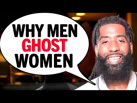 Men GHOST Women For THESE 7 Common Reasons