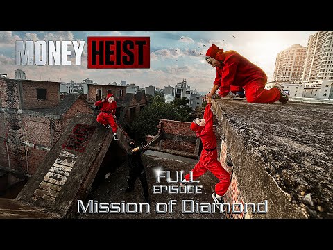 MONEY HEIST vs POLICE in REAL LIFE ll MISSION Of DIAMOND FULL EPISODE ll (Epic Parkour Pov Chase)