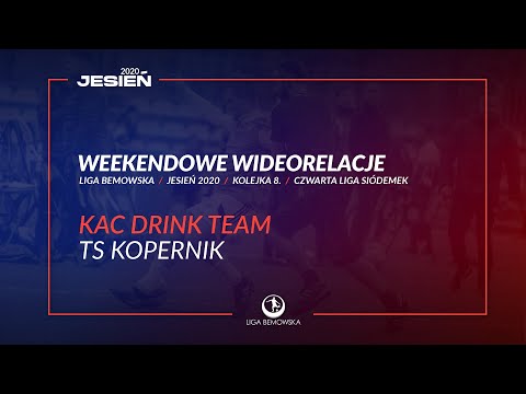 LIGA BEMOWSKA / JESIEŃ 2020 / KAC DRINK TEAM - TS KOPERNIK