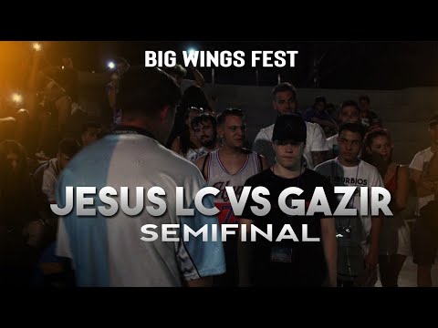 ( BATALLÓN ) GAZIR vs JESÚS LC |  SEMIFINAL Big Wings Fest 2ª Edición