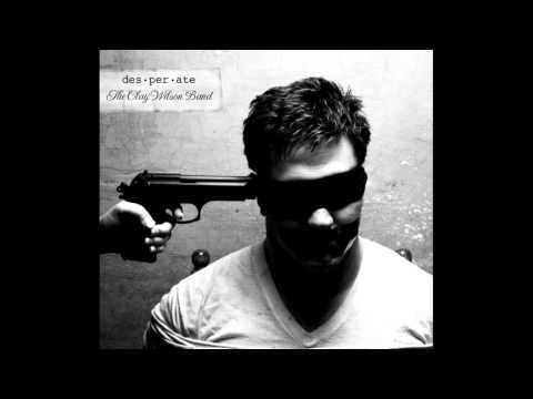 War - Clay Wilson Band