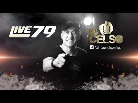 Live #79 - DJ Celso (30/04/2020) [Free download]