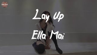 Ella Mai - Lay Up (Lyric Video)